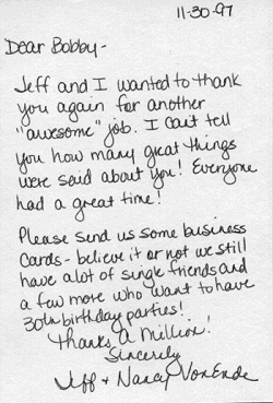 Jeff and I wanted to thank you again for another "awesome" job...